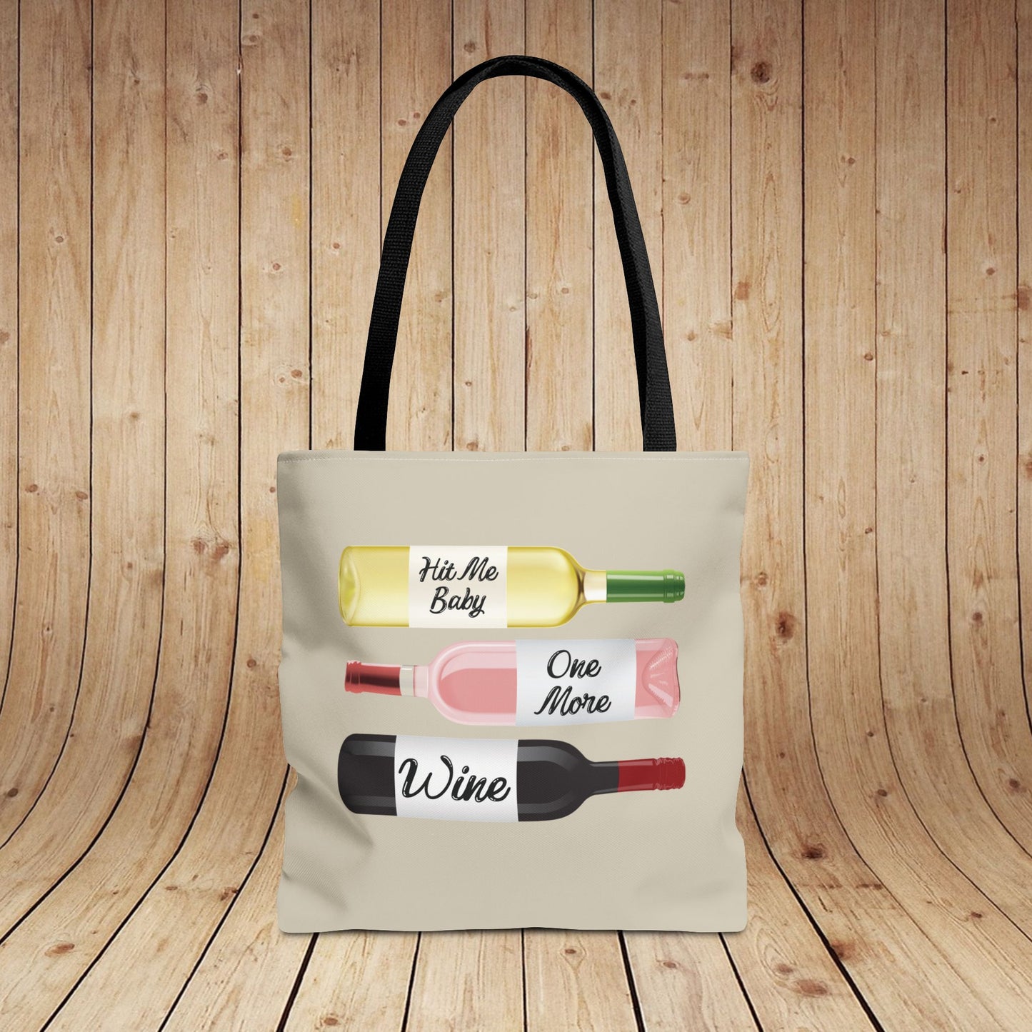 Hit Me Baby One More Wine Tote Bag