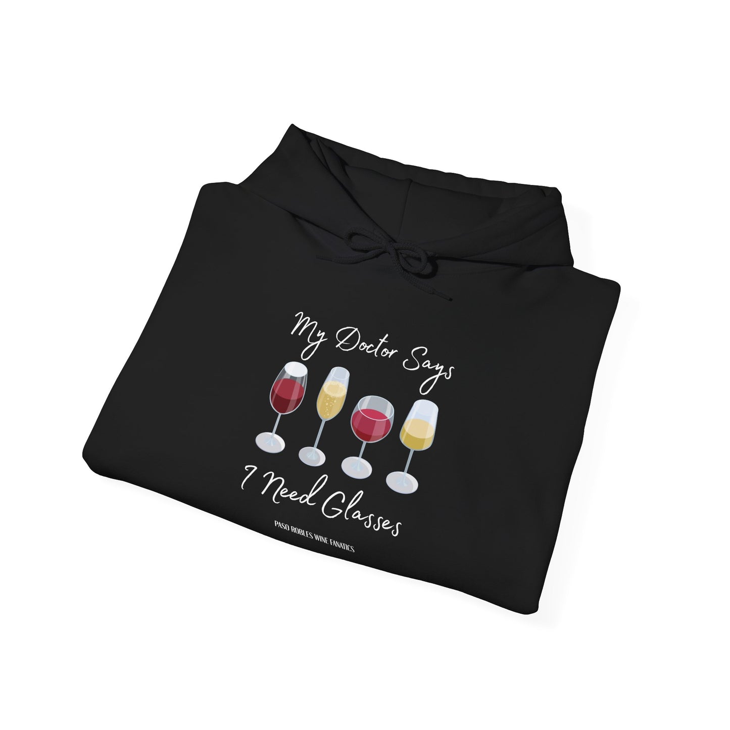 My Doctor Says I Need Glasses Hoodie