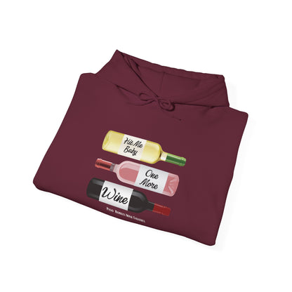 Hit Me Baby One More Wine Hoodie