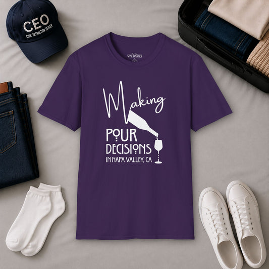 Napa Valley - Making Pour Decisions Crew Neck Tee