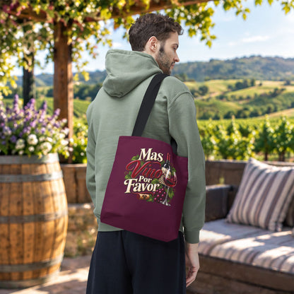Mas Vino Por Favor Tote Bag