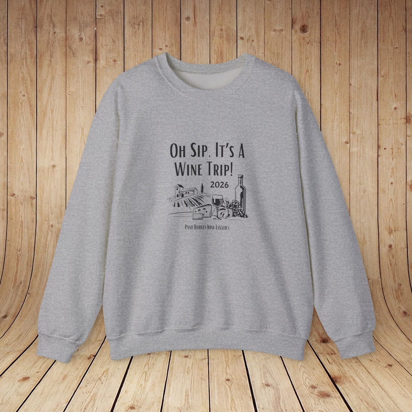 Oh Sip It's A Wine Trip Sweatshirt