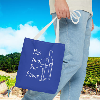 Mas Vino Por Favor Tote Bag