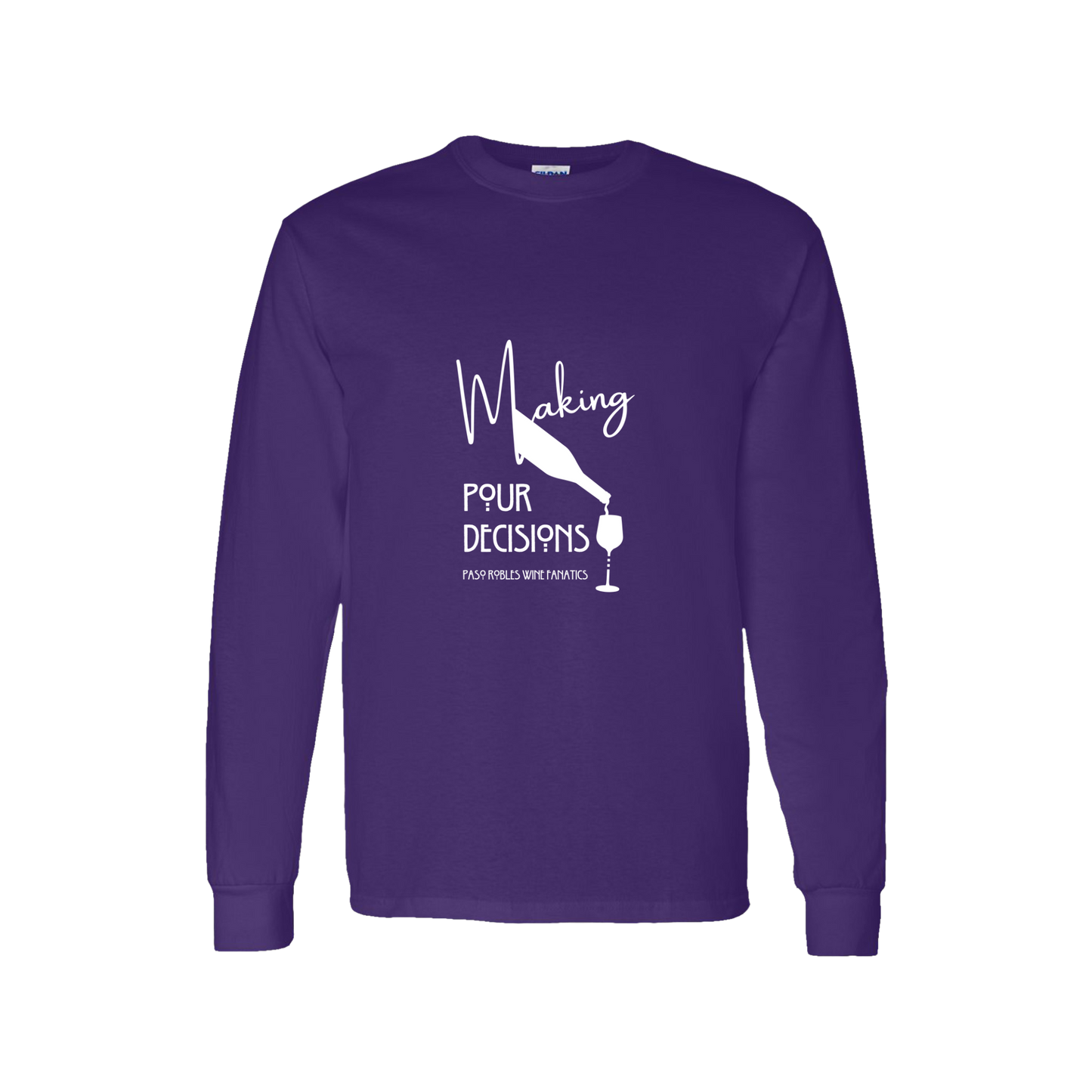 Making Pour Decisions Long Sleeve T-Shirt