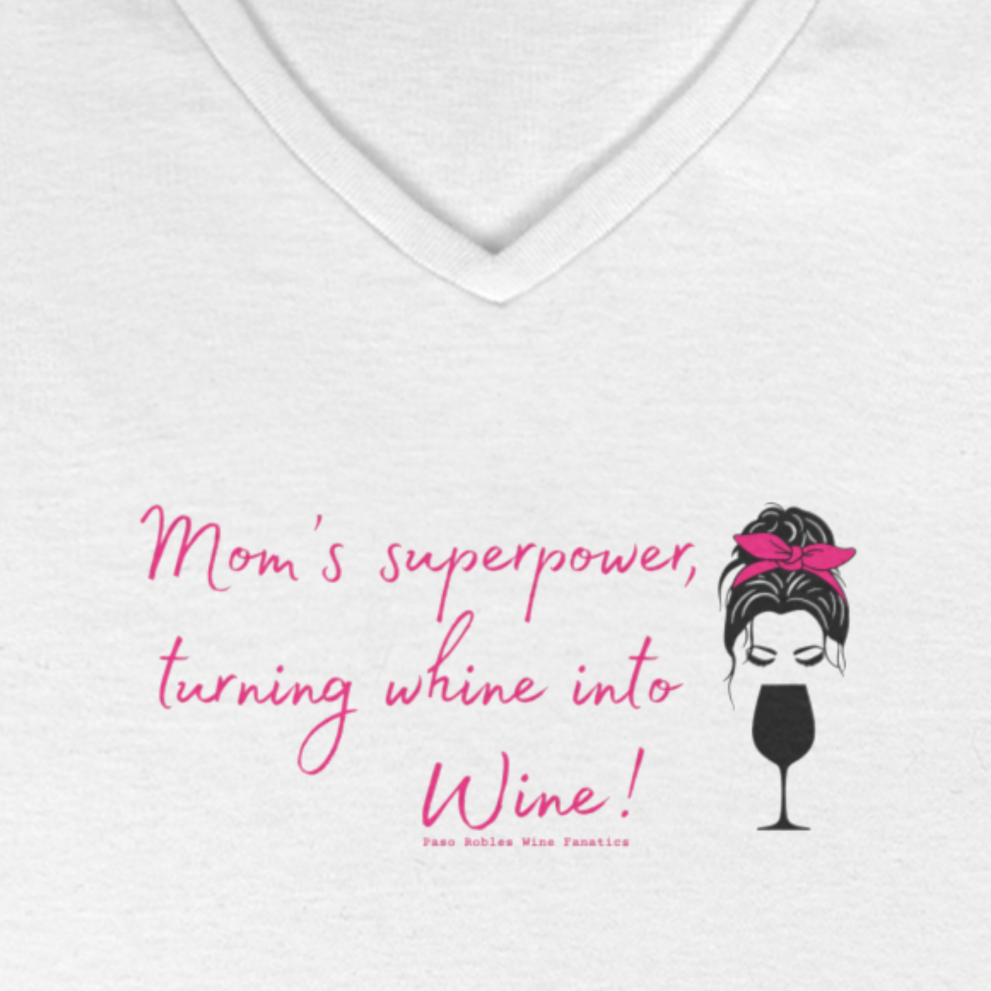 Mom's superpower, turning whine into Wine! Ladies V-Neck Tee