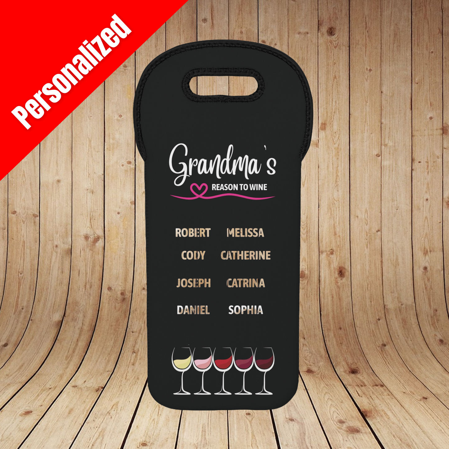 Grandma's Reason To Wine Insulated Bottle Bag