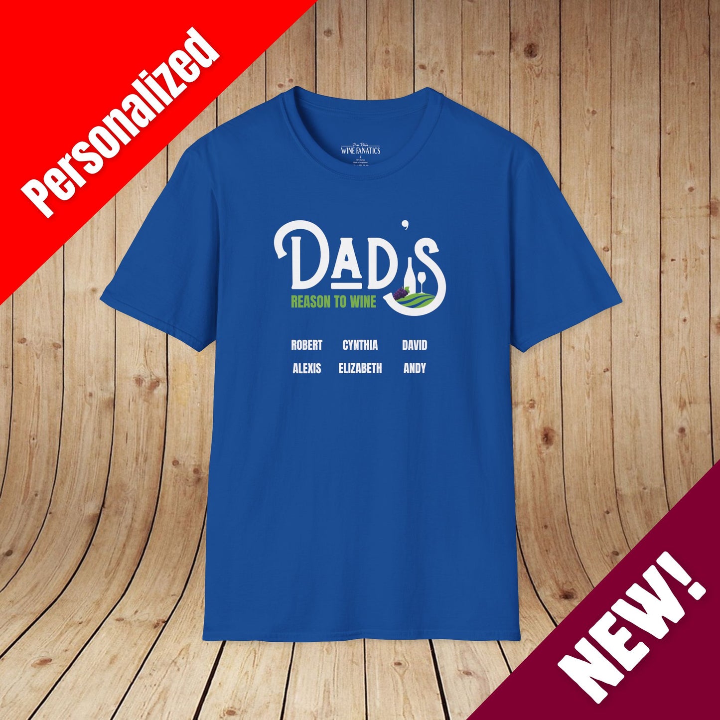 Dad's Reason To Wine Personalized T-Shirt