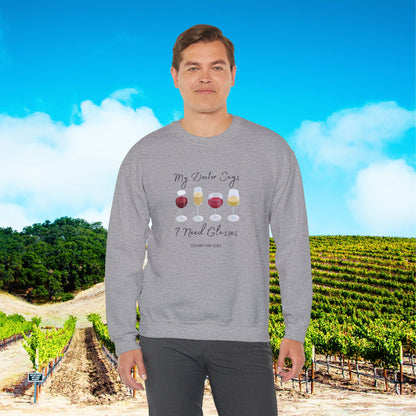 My Doctor Says I Need Glasses Sweatshirt