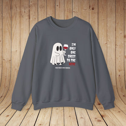 One Sheet To The Wine Sweatshirt