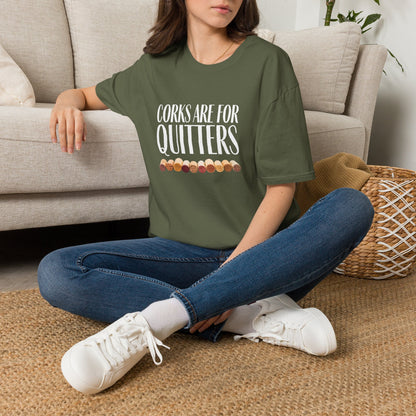 Corks Are For Quitters Crewneck Tee