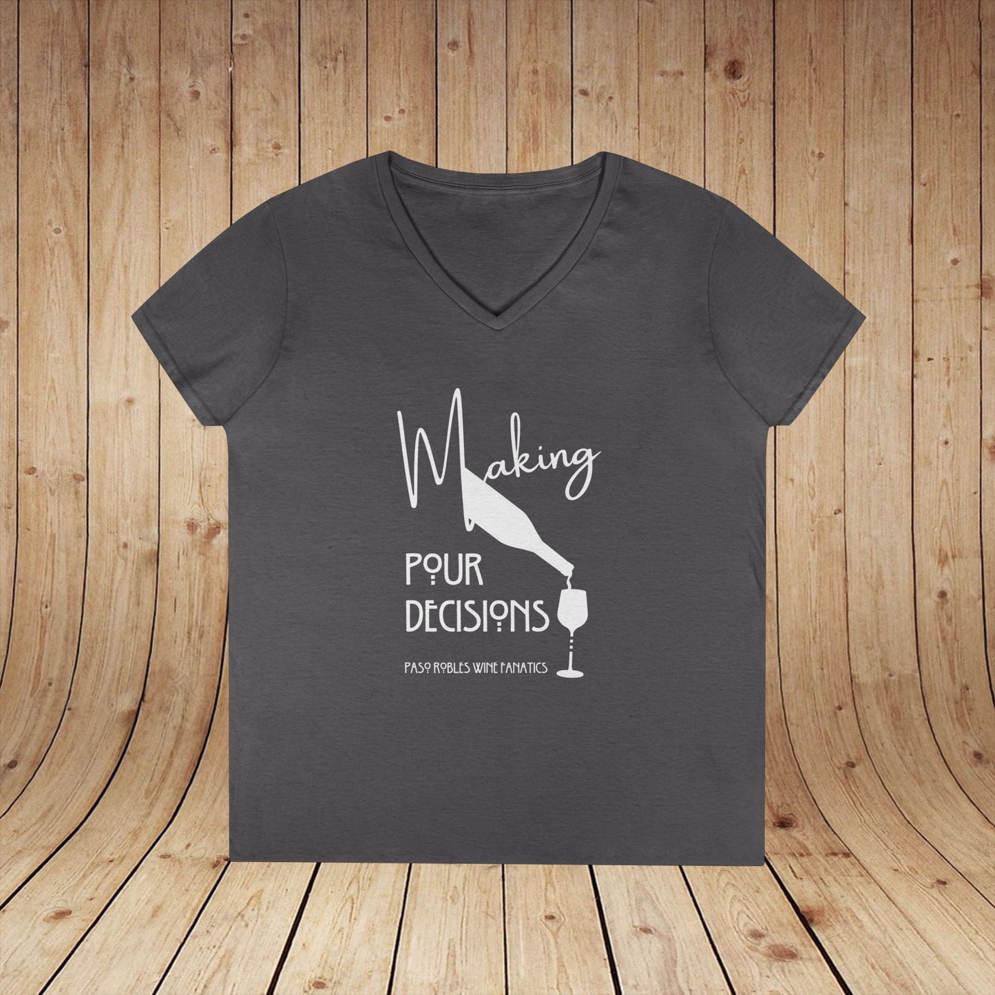 Making Pour Decisions Ladies' V-Neck Tee