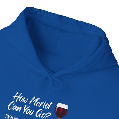 How Merlot Can You Go Hoodie