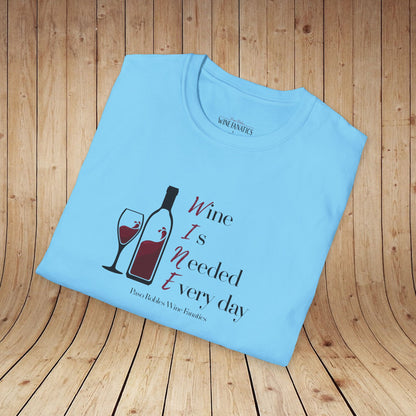 WINE Is Needed Everyday Unisex Softstyle T-Shirt