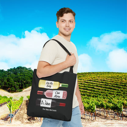 Hit Me Baby One More Wine Tote Bag
