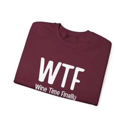 WTF Wine Tasting Finally Sweatshirt