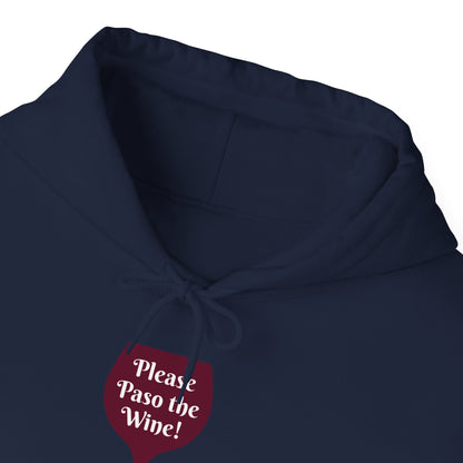 Please Paso The Wine Hoodie
