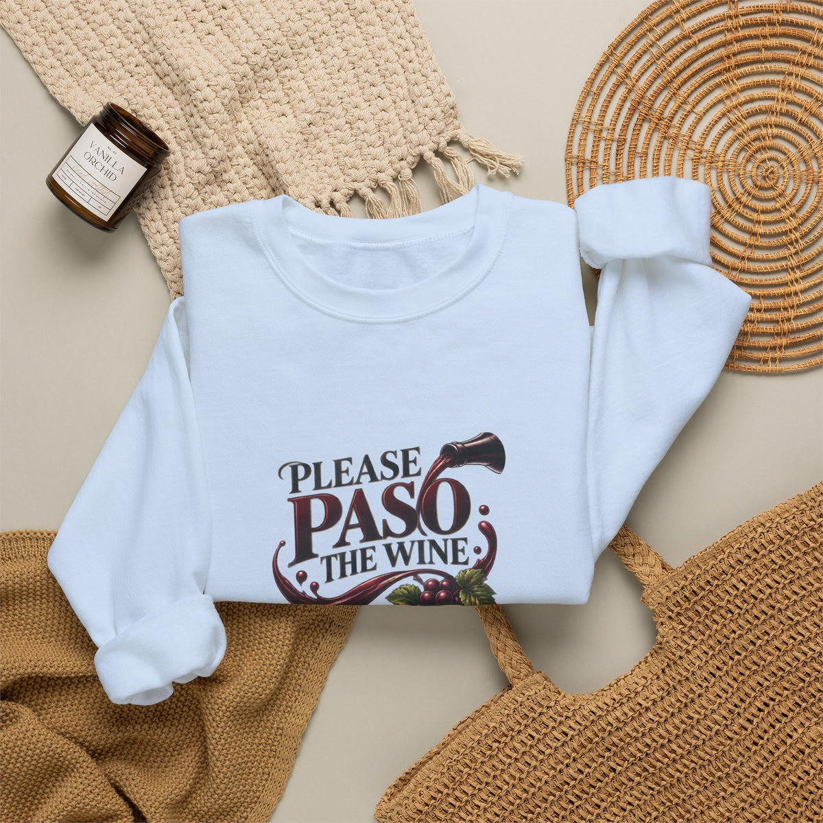 Please Paso The Wine Sweatshirt