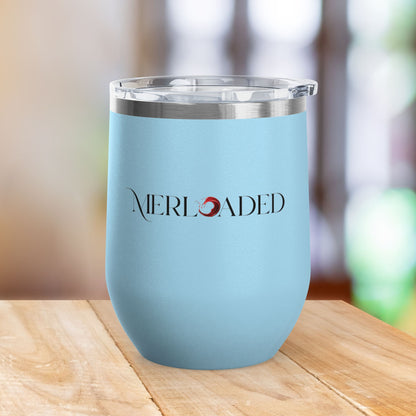 Merloaded 12oz Personalized Wine Tumbler