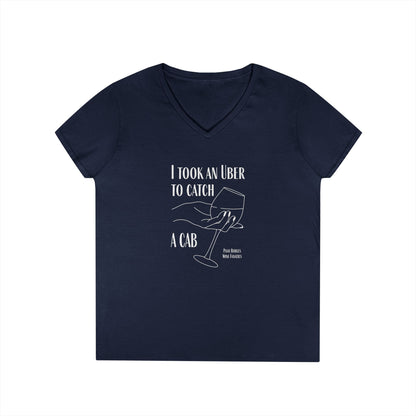I Took An Uber To Catch A CAB Ladies V-Neck Tee