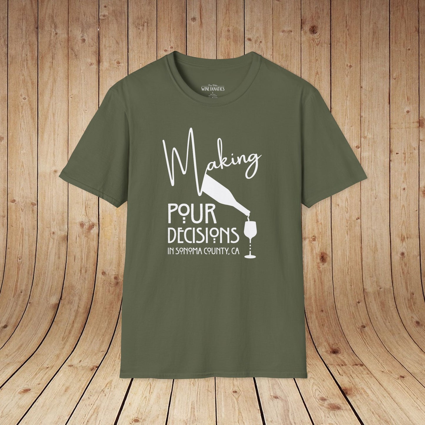 Sonoma County - Making Pour Decisions Unisex Softstyle Tee