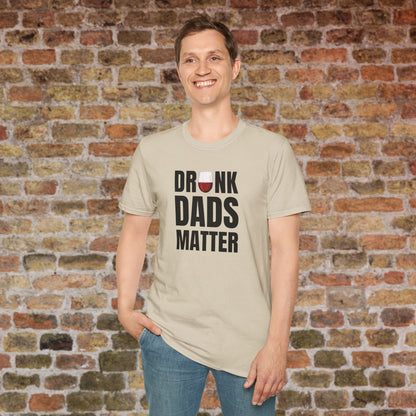 Drunk Dads Matter Crew Neck T-Shirt