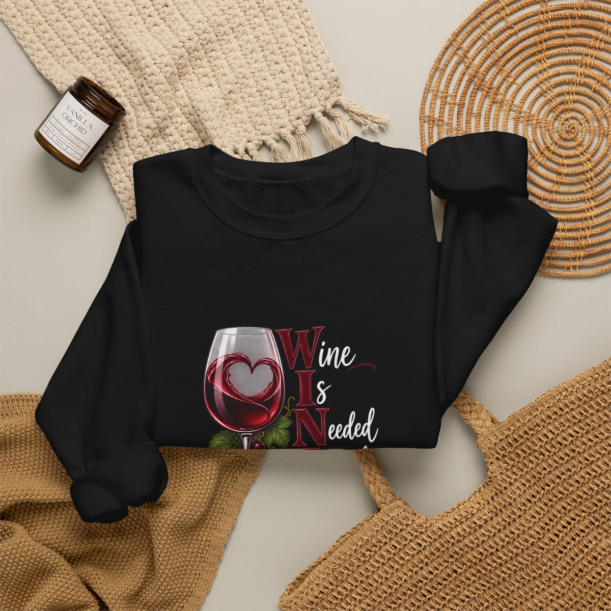 WINE Is Needed Everyday Sweatshirt