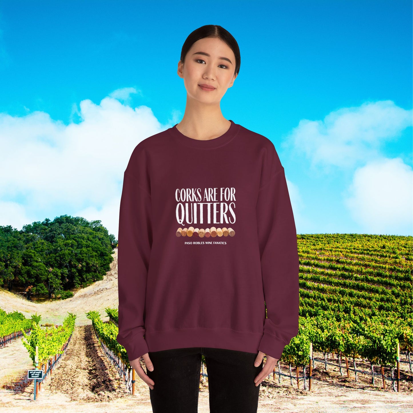 Corks Are For Quitters Sweatshirt