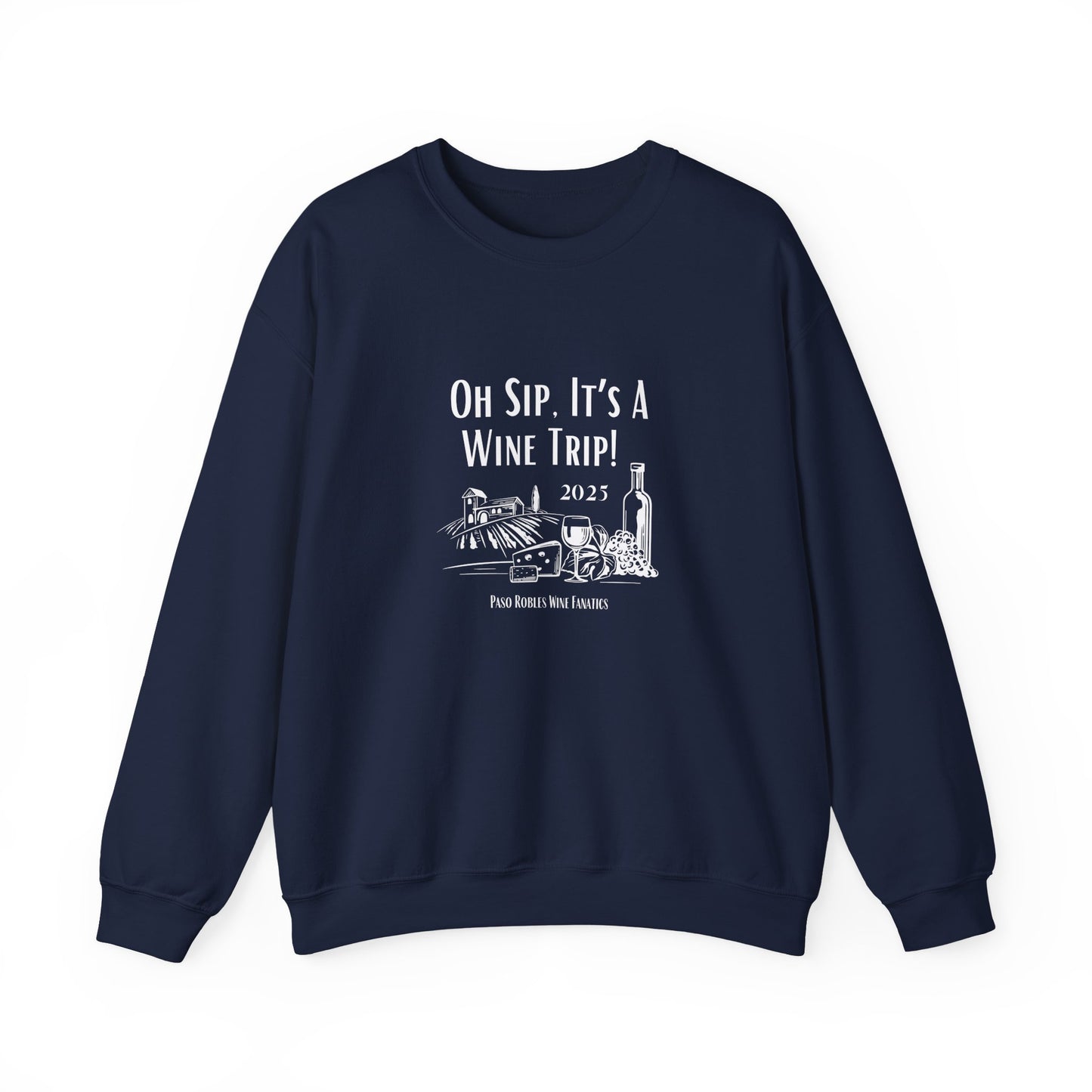 Oh Sip It's A Wine Trip Sweatshirt
