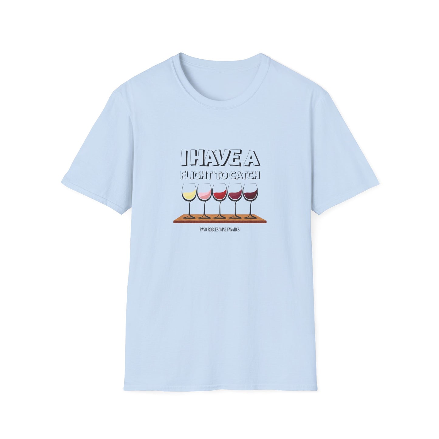 I Have A Flight To Catch Unisex Softstyle T-Shirt