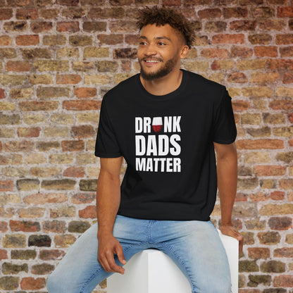 Drunk Dads Matter Crew Neck T-Shirt