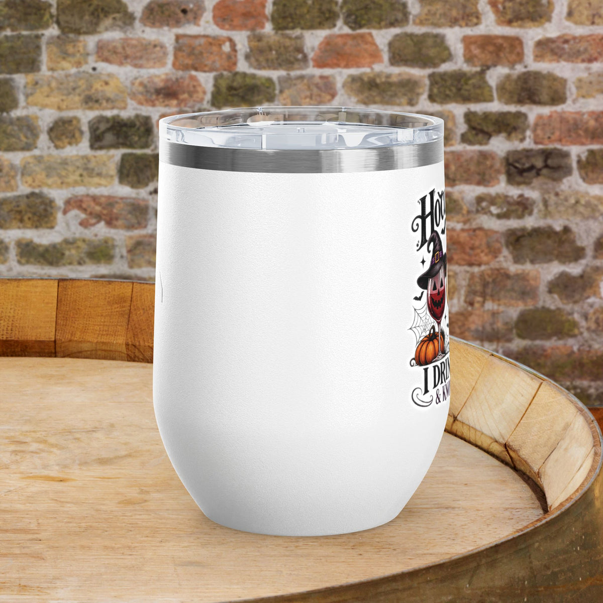 Hocus Pocus I Drink Wine & Know Things 12oz Personalized Wine Tumbler