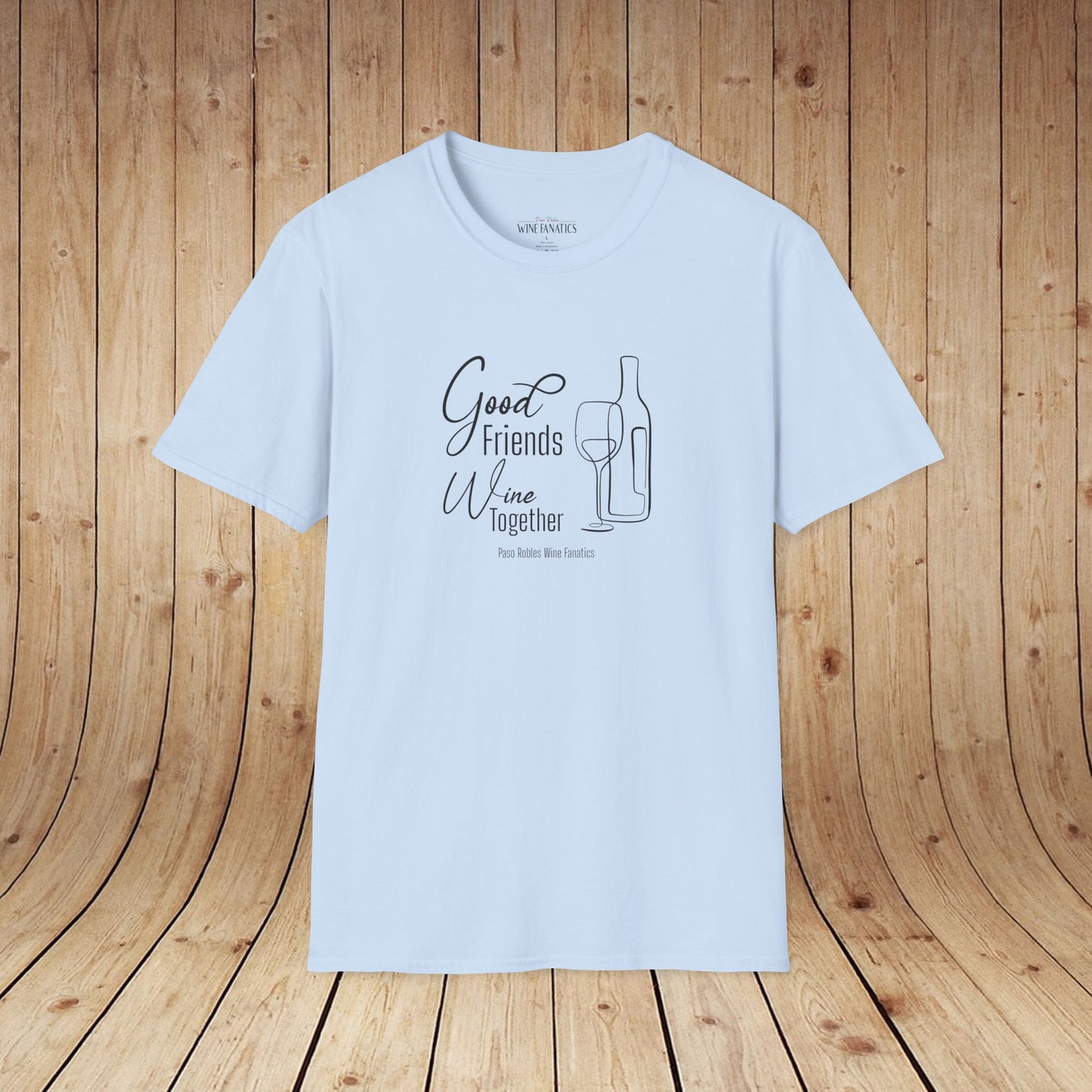Good Friends Wine Together Unisex Softstyle T-Shirt