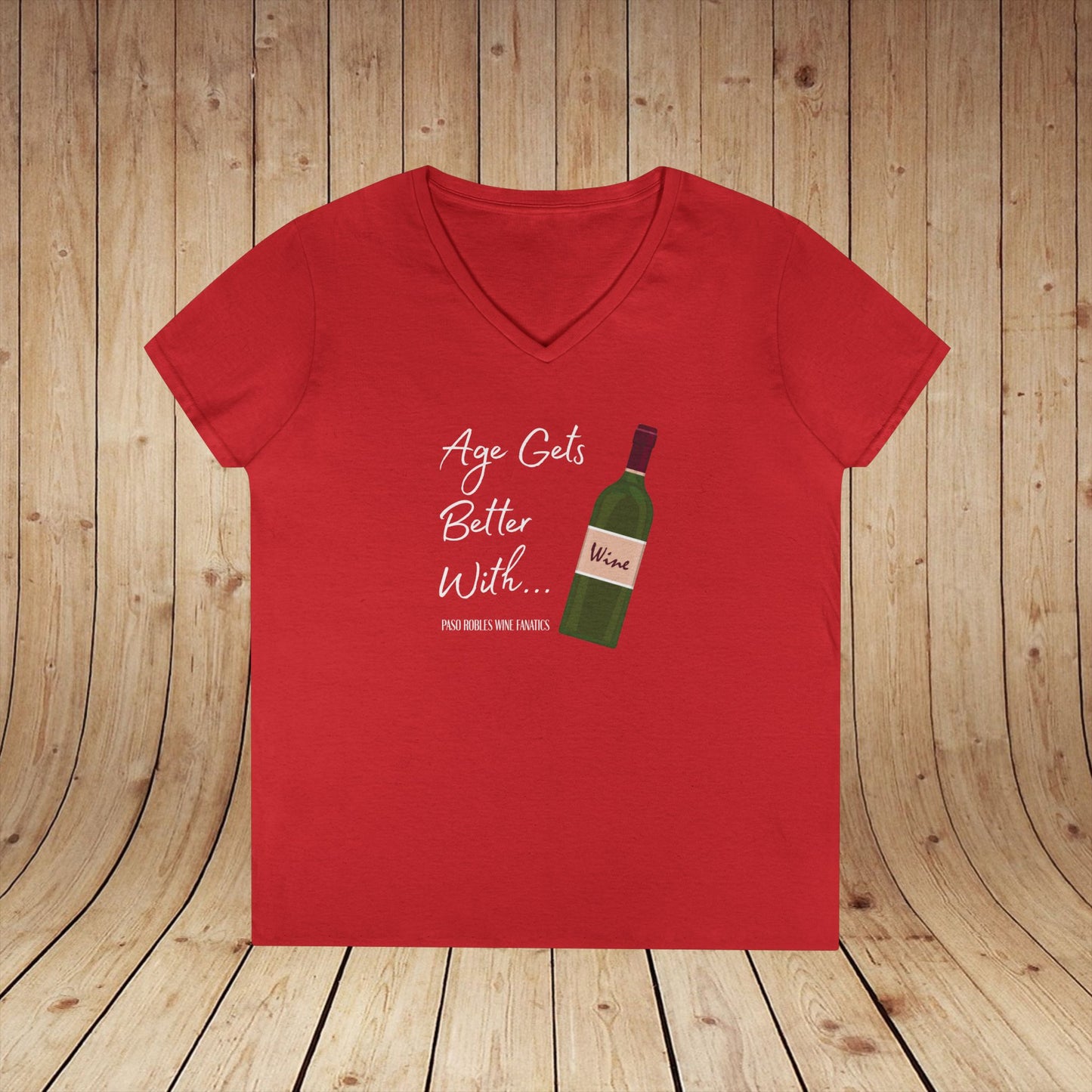 Age Gets Better With Wine Ladies V-Neck Tee