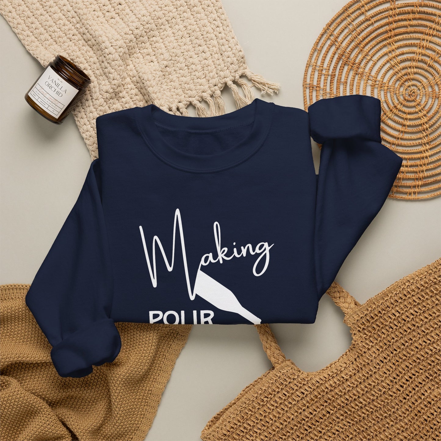 Making Pour Decisions in Paso Robles, CA Sweatshirt