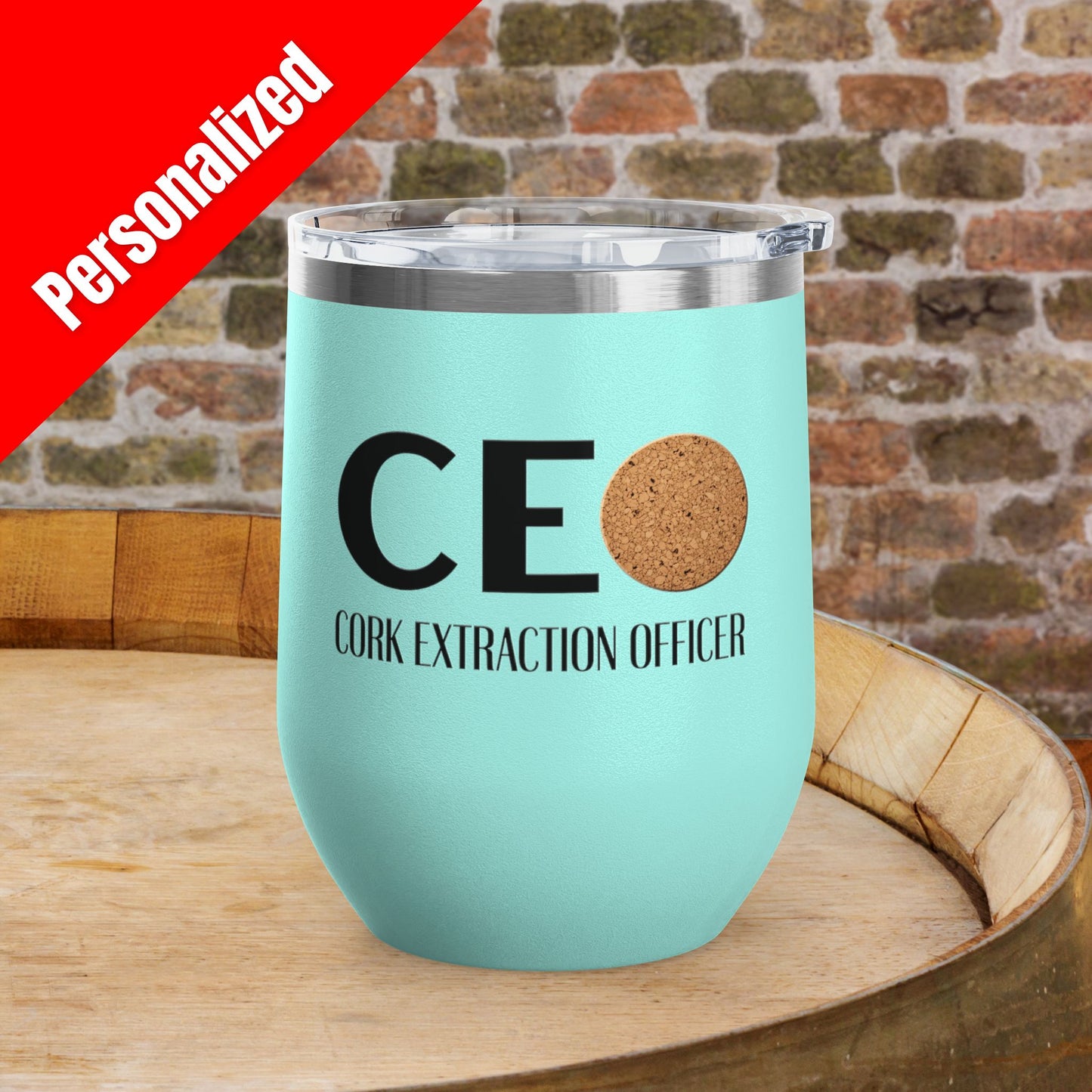 CEO Cork Extraction Officer Personalized 12oz Wine Tumbler