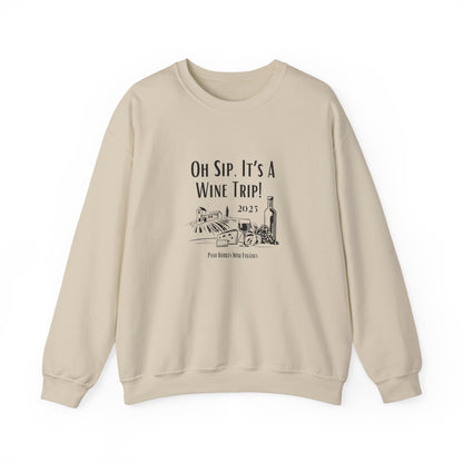 Oh Sip It's A Wine Trip Sweatshirt