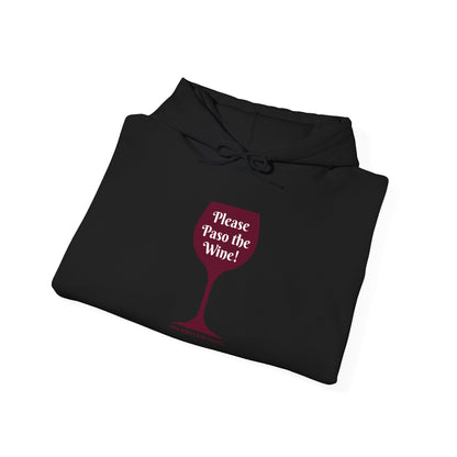 Please Paso The Wine Hoodie