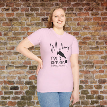 Temecula Valley - Making Pour Decisions Crew Neck Tee