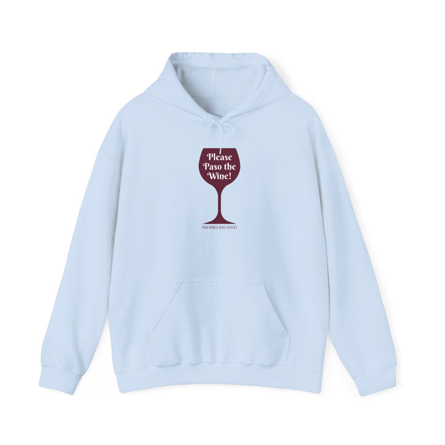 Please Paso The Wine Hoodie