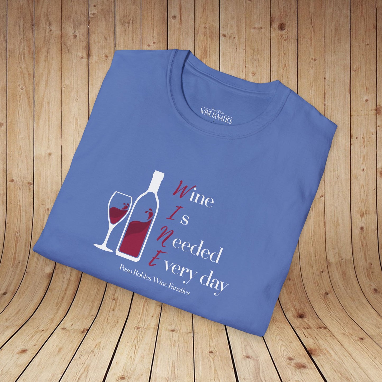 WINE Is Needed Everyday Unisex Softstyle T-Shirt