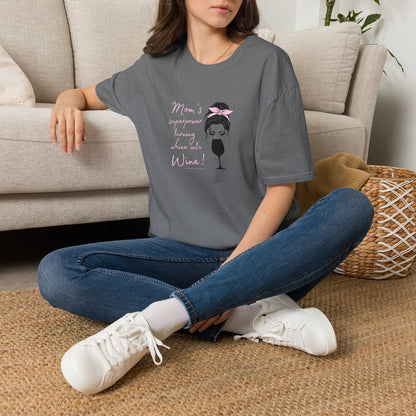 Mom's superpower, turning whine into Wine! Crewneck Tee