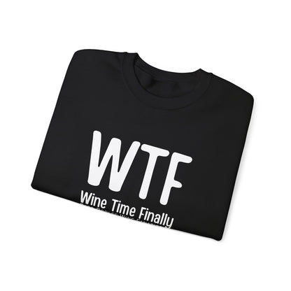 WTF Wine Tasting Finally Sweatshirt