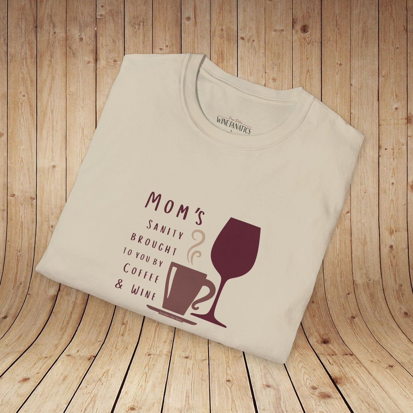 Mom's sanity brought to you by Coffee & Wine Personalized Tee