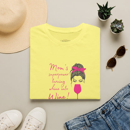 Mom's superpower, turning whine into Wine! Crewneck Tee