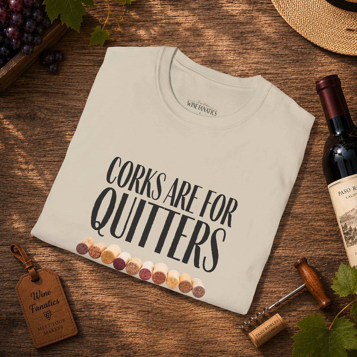 Corks Are For Quitters Crewneck Tee