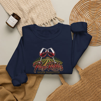 A Toast To Paso Robles Wine Fanatics Sweatshirt