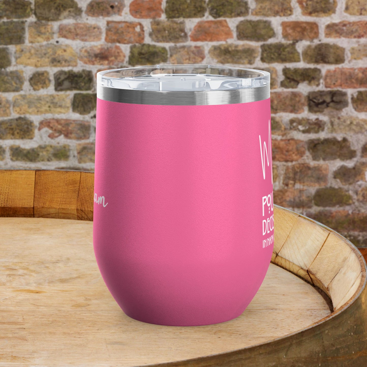 Making Pour Decisions in Napa Valley, CA Personalized 12oz Wine Tumbler