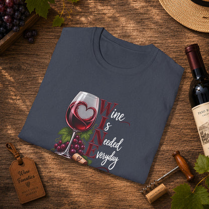 WINE Is Needed Every Day Crewneck T-Shirt