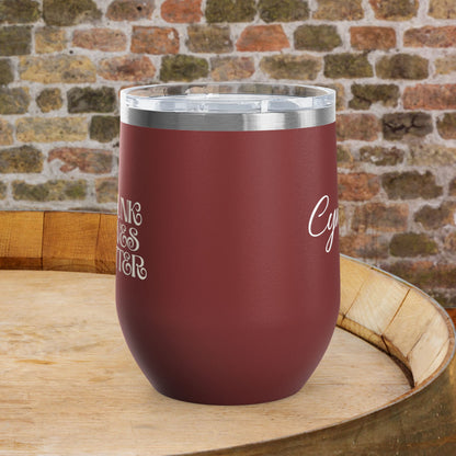 Drunk Wives Matter Personalized 12oz Wine Tumbler