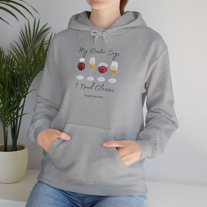 My Doctor Says I Need Glasses Hoodie